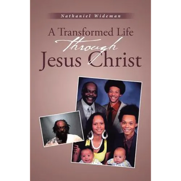 A Transformed Life through Jesus Christ