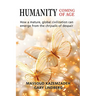 Humanity Coming of Age