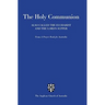 Holy Communion Also Called the Eucharist and the Lord's Supper: From a Prayer Book for Australia (Apba)