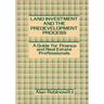Land Investment and the Predevelopment Process: A Guide for Finance and Real Estate Professionals