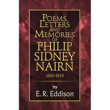 Poems, Letters and Memories of Philip Sidney Nairn