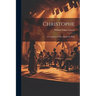 Christophe; a Tragedy in Prose of Imperial Haiti