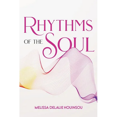 Rhythms of the Soul