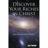 Discover Your Riches in Christ