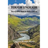 Tough Enough: Twenty-Five Years In Hells Canyon