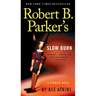 Robert B. Parker's Slow Burn