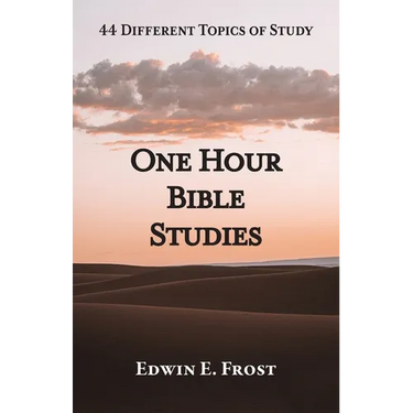 One Hour Bible Studies: 44 Different Topics of Study