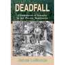 Deadfall: Generations of Logging in the Pacific Northwest