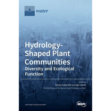 Hydrology-Shaped Plant Communities: Diversity and Ecological Function