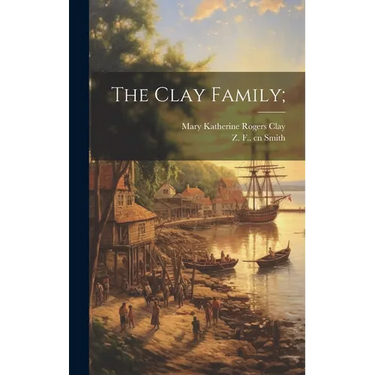 The Clay Family;