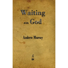 Waiting on God