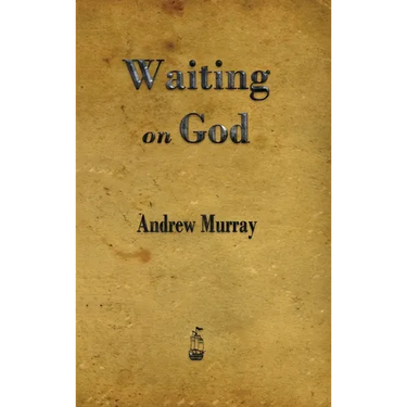 Waiting on God
