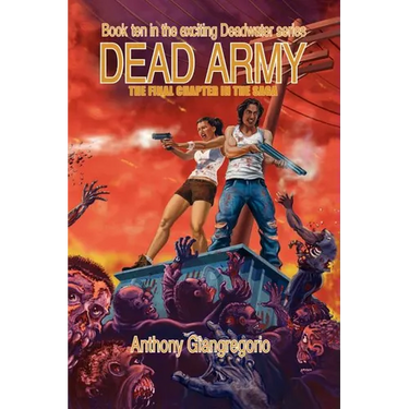 Dead Army (Deadwater Series Book 10)