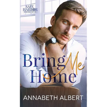 Bring Me Home: A Dad's Best Friend Small Town MM Romance