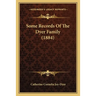 Some Records Of The Dyer Family (1884)