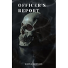 Officer's Report