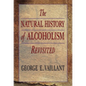 The Natural History of Alcoholism Revisited