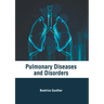 Pulmonary Diseases and Disorders