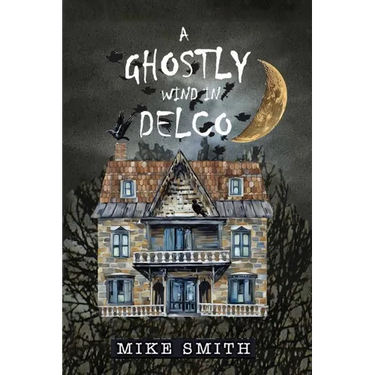 A GHOSTLY WIND in DELCO