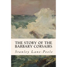 The Story of the Barbary Corsairs