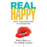 Real Happy: Jesus' Surprising Path to Genuine Joy