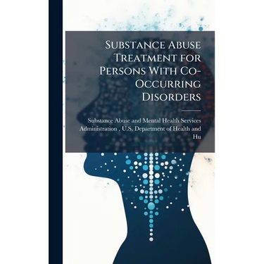Substance Abuse Treatment for Persons With Co-Occurring Disorders