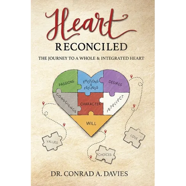 Heart Reconciled: The Journey to a Whole & Integrated Heart