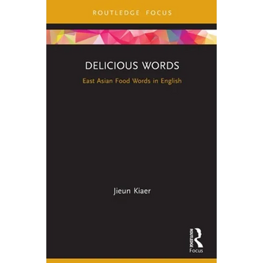 Delicious Words: East Asian Food Words in English