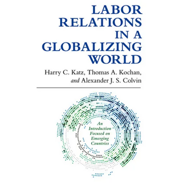 Labor Relations in a Globalizing World