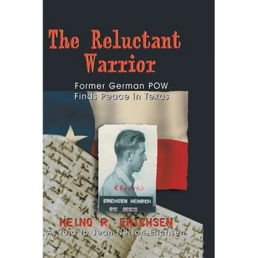 Reluctant Warrior: Former German POW Finds Peace in Texas
