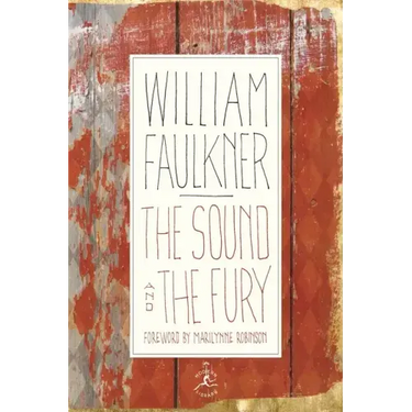 The Sound and the Fury: The Corrected Text with Faulkner's Appendix