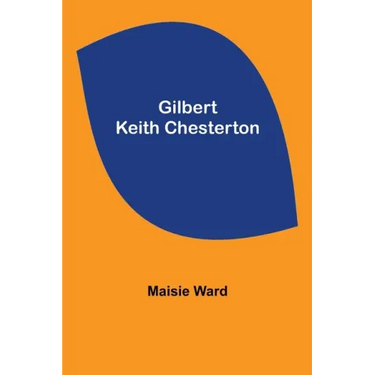 Gilbert Keith Chesterton