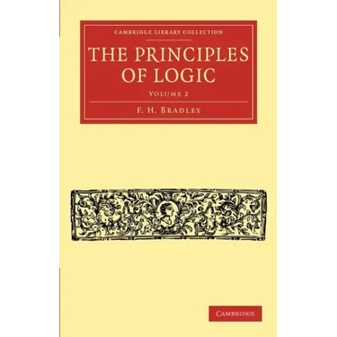 The Principles of Logic - Volume 2