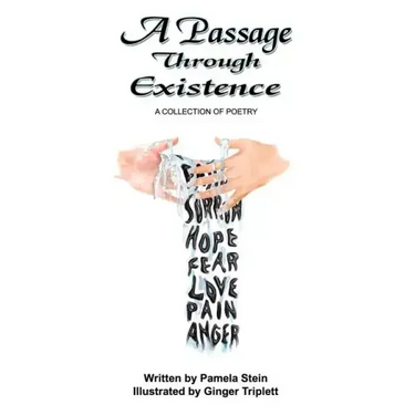 A Passage Through Existence: A Collection Of Poetry
