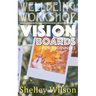 Vision Boards For Beginners