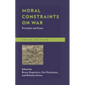 Moral Constraints on War: Principles and Cases