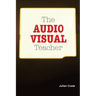 The Audio Visual Teacher