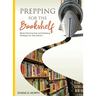 Prepping for the Bookshelf: Master Planning Tips and Publishing Strategies for Indie Authors