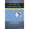 The Art of Data Analysis: How to Answer Almost Any Question Using Basic Statistics