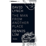 David Lynch: The Man from Another Place