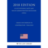 Cranes and Derricks in Construction - Final Rule (US Occupational Safety and Health Administration Regulation) (OSHA) (2018 Edition)