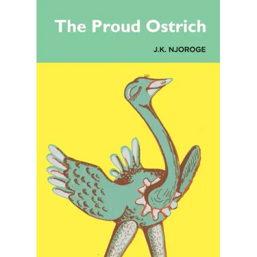 The Proud Ostrich