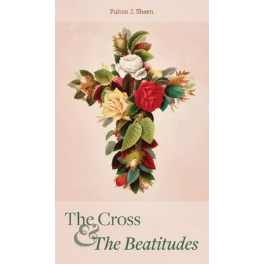 The Cross and the Beatitudes