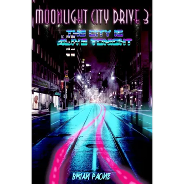 Moonlight City Drive 3: The City is Alive Tonight