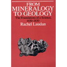 From Mineralogy to Geology: The Foundations of a Science, 1650-1830