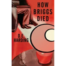 How Briggs Died