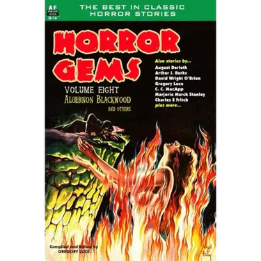 Horror Gems, Volume Eight, Algernon Blackwood and Others