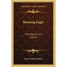 Running Eagle: The Warrior Girl (1919)