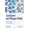 Lectures on Phase Field