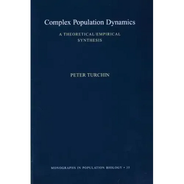 Complex Population Dynamics: A Theoretical/Empirical Synthesis